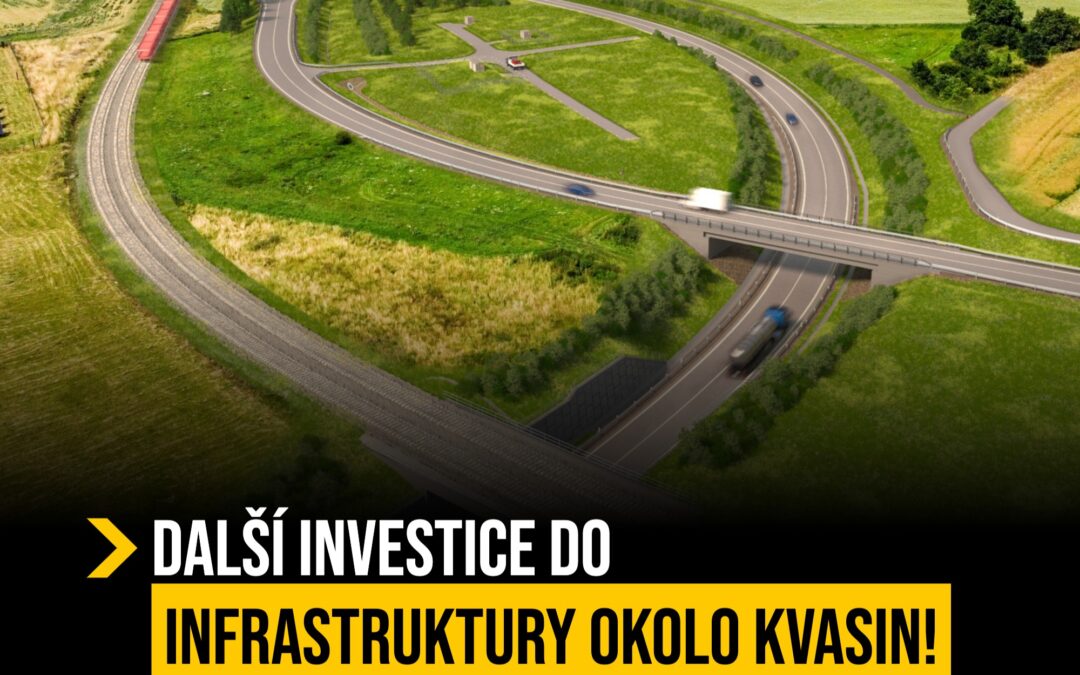 Další investice do infrastruktury okolo Kvasin