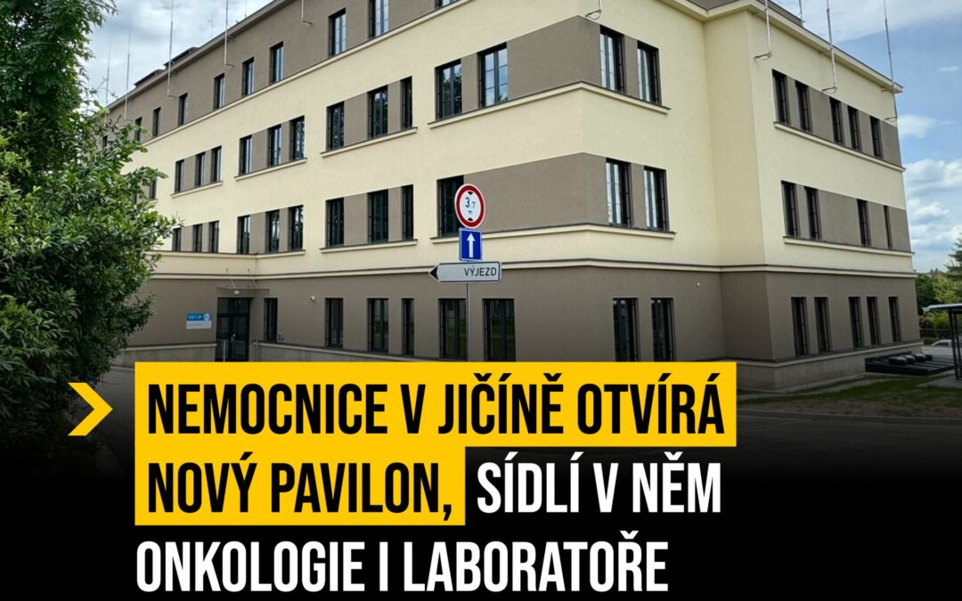 Jičínská nemocnice má nový moderní multioborový pavilon